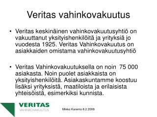 Veritas vahinkovakuutus