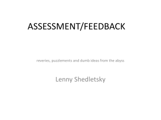 ASSESSMENT/FEEDBACK