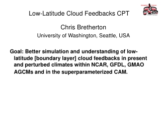 Low-Latitude Cloud Feedbacks CPT