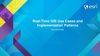 Real-Time GIS Use Cases and Implementation Patterns