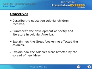 Describe the education colonial children received.