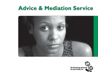 Advice &amp; Mediation (A&amp;M) Service