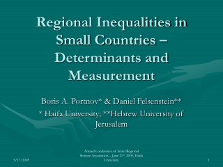 Regional Inequalities in Small Countries – Determinants and Measurement