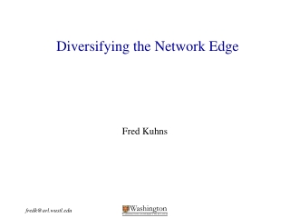 Diversifying the Network Edge