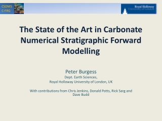 The State of the Art in Carbonate Numerical Stratigraphic Forward Modelling