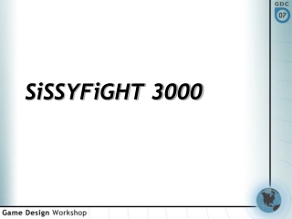 SiSSYFiGHT 3000