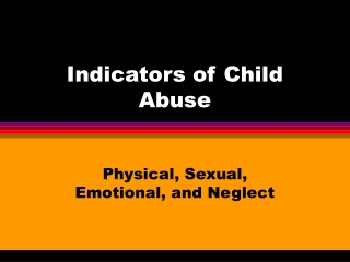 Indicators of Child Abuse