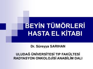 BEYİN TÜMÖRLERİ HASTA EL KİTABI