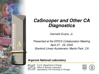 CaSnooper and Other CA Diagnostics