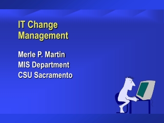 IT Change   Management