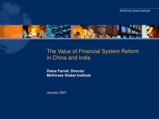 The Value of Financial System Reform in China and India