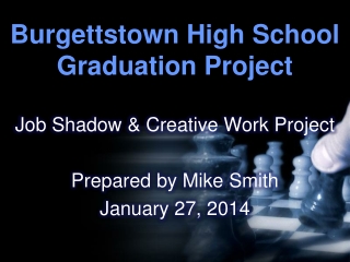 Burgettstown High School Graduation Project