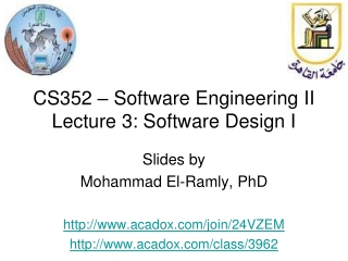 CS352 – Software Engineering II Lecture 3: Software Design I