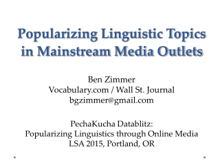 Popularizing Linguistic Topics in Mainstream Media Outlets