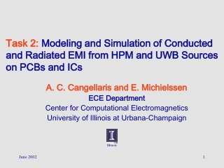 A. C. Cangellaris and E. Michielssen  ECE Department Center for Computational Electromagnetics