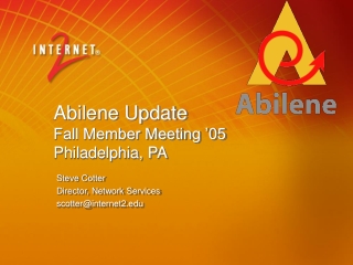 Abilene Update Fall Member Meeting ’05 Philadelphia, PA