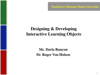 Designing &amp; Developing  Interactive Learning Objects