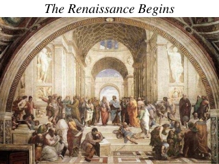 The Renaissance Begins