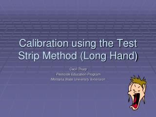 Calibration using the Test Strip Method (Long Hand)