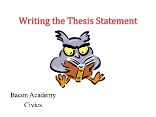 Writing the Thesis Statement