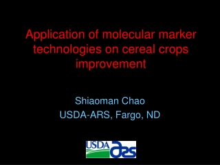Application of molecular marker technologies on cereal crops improvement