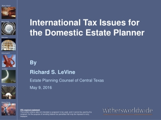International Tax Issues for the Domestic Estate Planner