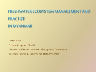 Freshwater Ecosystem Management and Practice in Myanmar