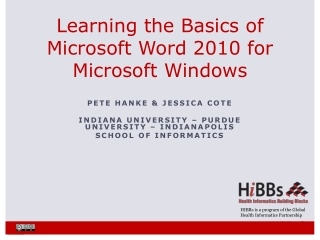 Learning the Basics of Microsoft Word 2010 for Microsoft Windows