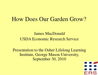 How Does Our Garden Grow?