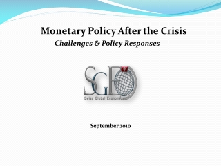 Monetary Policy After the Crisis