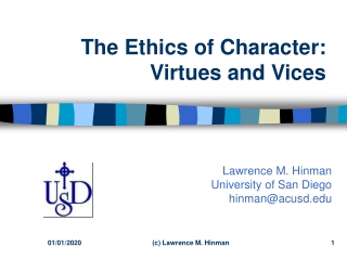 The Ethics of Character: Virtues and Vices