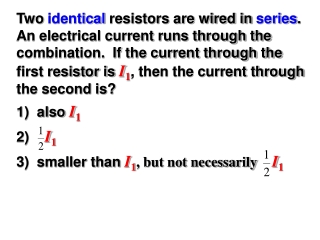 As more  identical resistors  R  are added  to the parallel circuit  shown, the total