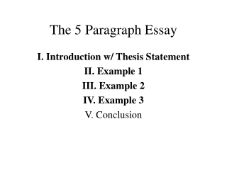 The 5 Paragraph Essay