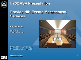 FY02 ASA Presentation  Provide NIH Events Management Services