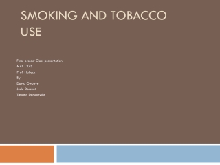 Smoking and Tobacco use