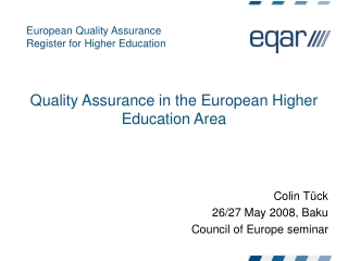 Quality Assurance in the European Higher Education Area