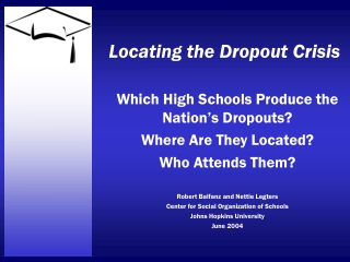 Locating the Dropout Crisis