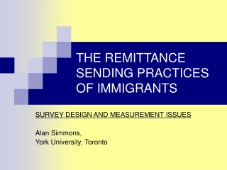 THE REMITTANCE SENDING PRACTICES OF IMMIGRANTS