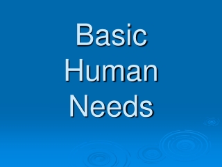 Basic  Human  Needs