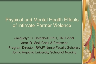 Physical and Mental Health Effects of Intimate Partner Violence