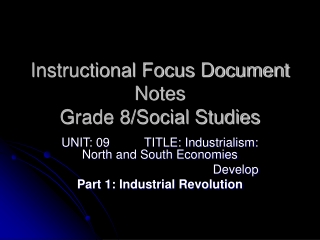 Instructional Focus Document Notes Grade 8/Social Studies