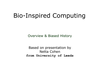 Bio-Inspired Computing