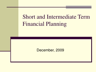 Short and Intermediate Term Financial Planning