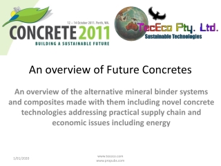 An overview of Future Concretes