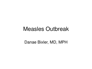 Measles Outbreak