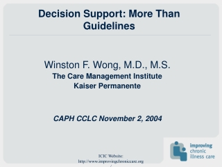 Decision Support: More Than Guidelines