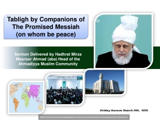 Sermon Delivered by Hadhrat Mirza Masroor Ahmad (aba) Head of the Ahmadiyya Muslim Community