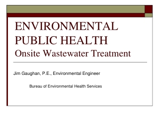 ENVIRONMENTAL PUBLIC HEALTH Onsite Wastewater Treatment