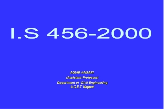 AQUIB ANSARI  (Assistant Professor) Department of  Civil Engineering A.C.E.T Nagpur