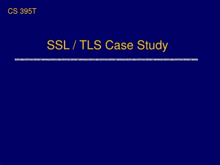 SSL / TLS Case Study